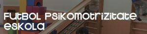 futbol-psikomotrizitate-eskola