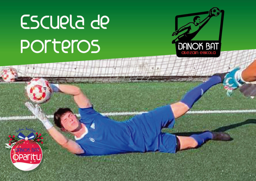 danok bat oparitu - escuela de porteros